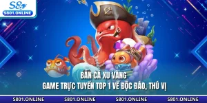 Bắn Cá Xu Vàng - Game Trực Tuyến Top 1 Về Độc Đáo, Thú Vị