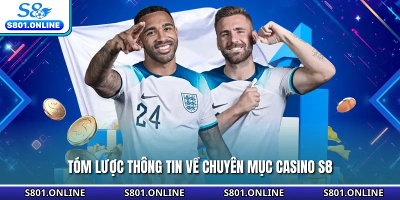 Thông tin sơ lược về mục thể thao S8