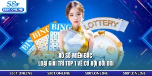 Xổ Số Miền Bắc - Loại Giải Trí Top 1 Về Cơ Hội Đổi Đời